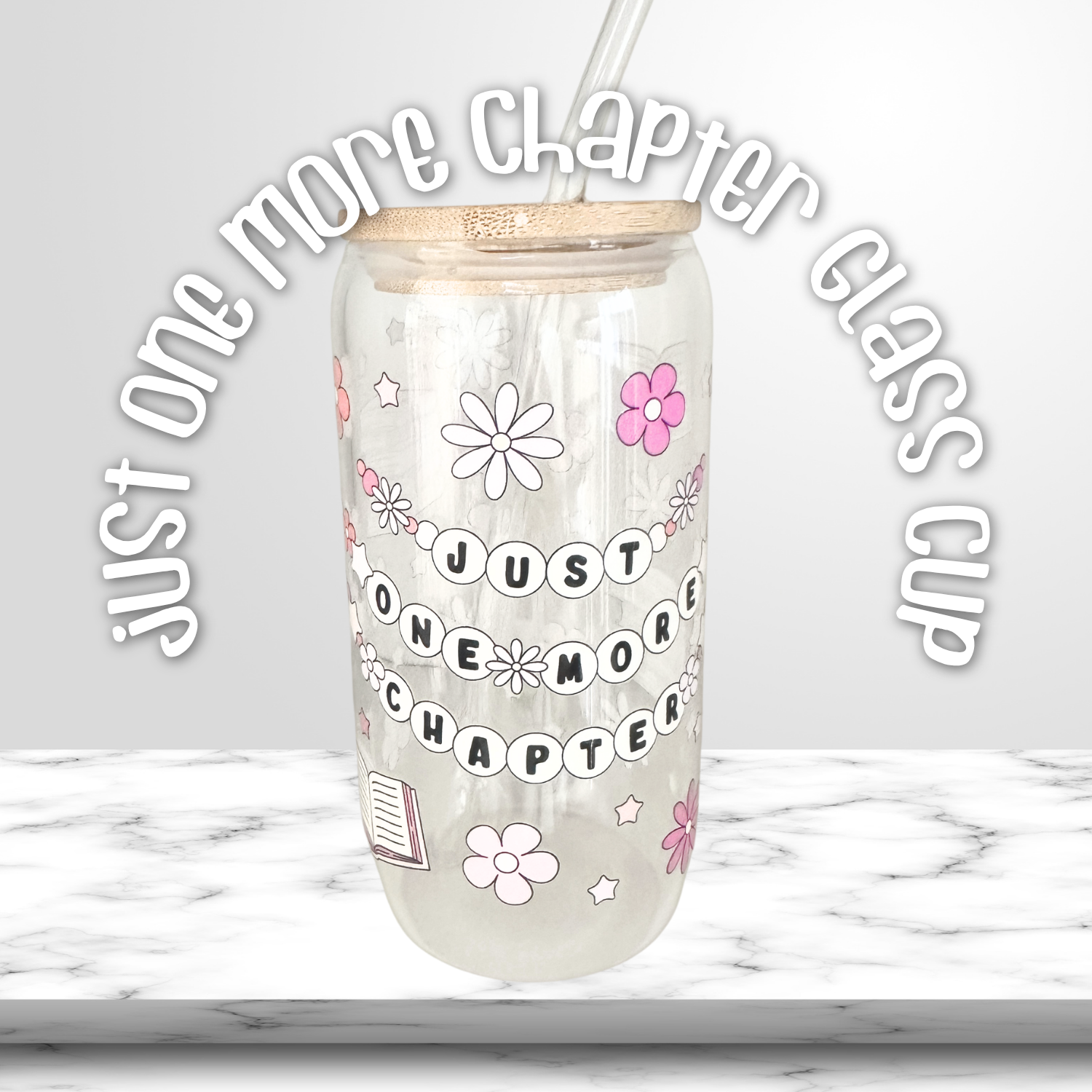 Just One More Chapter Glass Cup