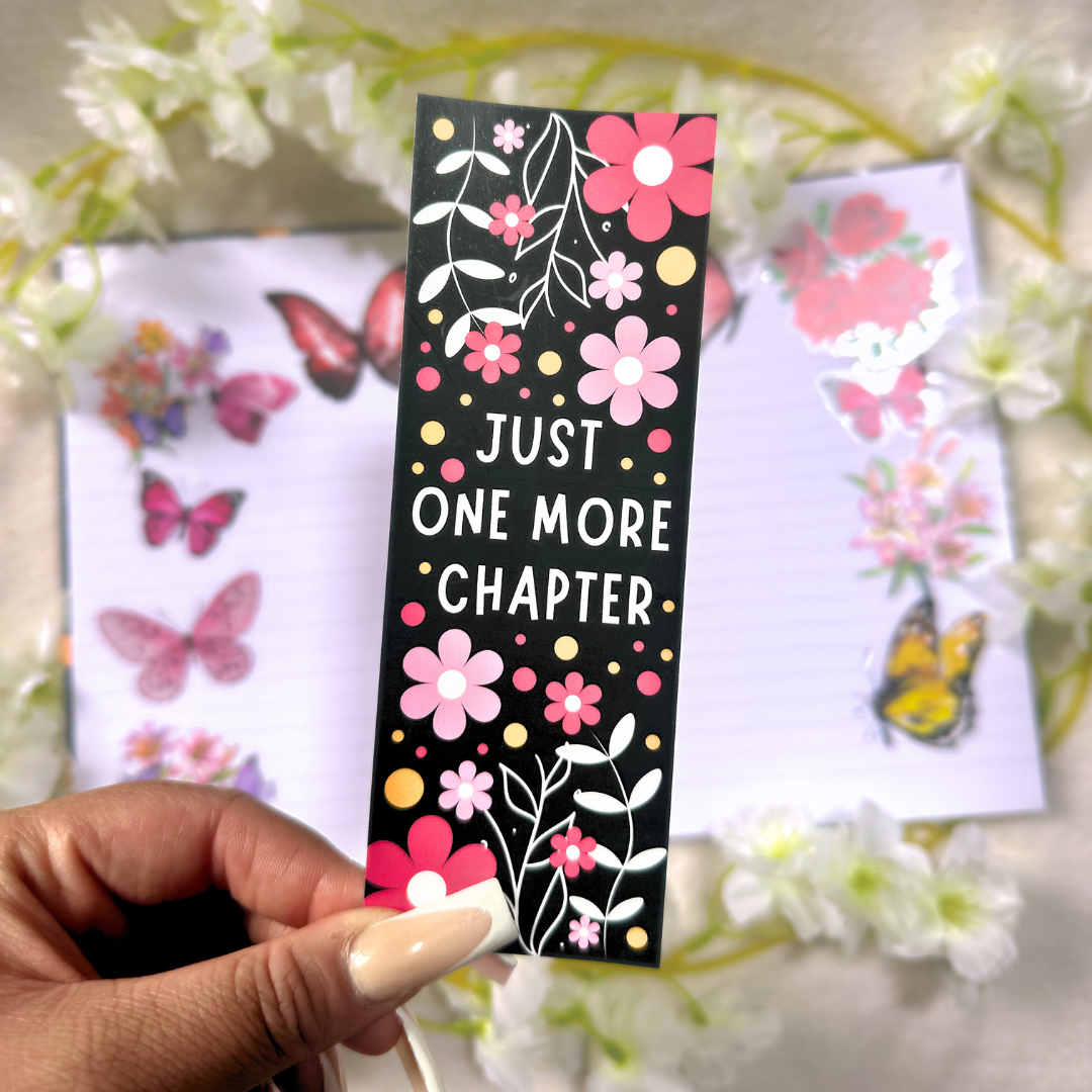 Just One More Chapter Pink Florals Bookmark